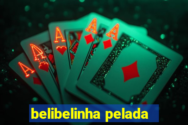 belibelinha pelada